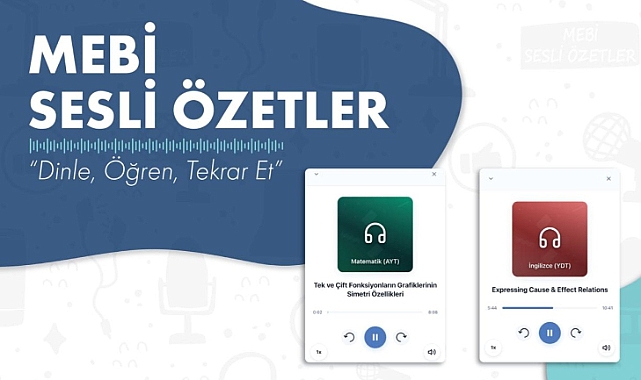 BİREYSEL ÖĞRENME PLATFORMU "MEBİ"DE SESLİ ÖZET ÖZELLİĞİ
