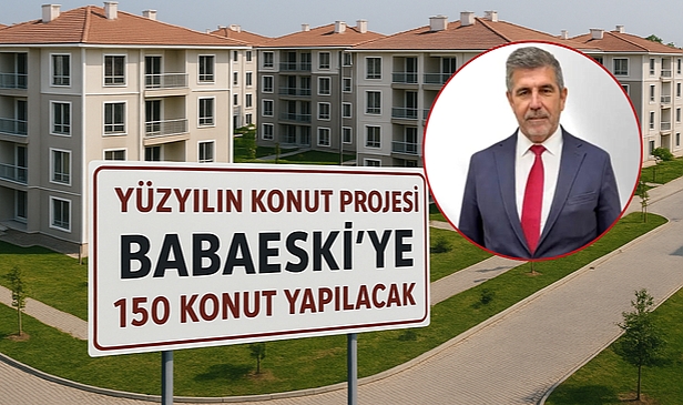 Babaeski’ye 150 Konutluk Dev Yatırım: Yüzyılın Konut Projesi