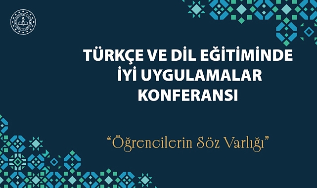 "TÜRKÇE VE DİL EĞİTİMİNDE İYİ UYGULAMALAR KONFERANSI BAŞVURU KILAVUZU", YAYIMLANDI