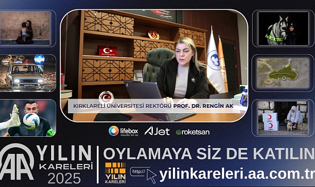 KLÜ Rektörü Prof. Dr. Rengin Ak, AA’nın “Yılın Kareleri 2025” Oylamasına Katıldı