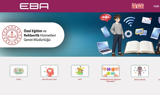 ÖZEL EĞİTİM MATERYAL PLATFORMU, "EBA"DA ERİŞİME AÇILDI