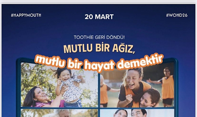 20 Mart Dünya Ağız Sağlığı Günü: "Mutlu Bir Ağız, Mutlu Bir Hayat"