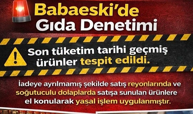 Son Tüketim Tarihi Geçmiş Ürünlere El Konuldu