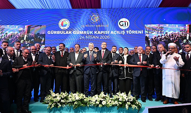 Gürbulak Gümrük Kapısı Modern Yüzüyle Hizmete Açıldı