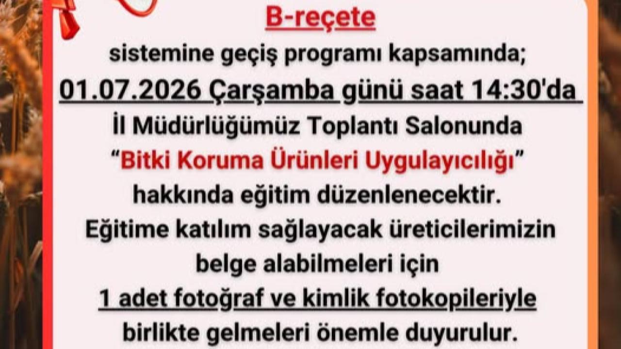 Kırklareli'nde Üreticilere B-Reçete Sistemi Kapsamında Eğitim Desteği