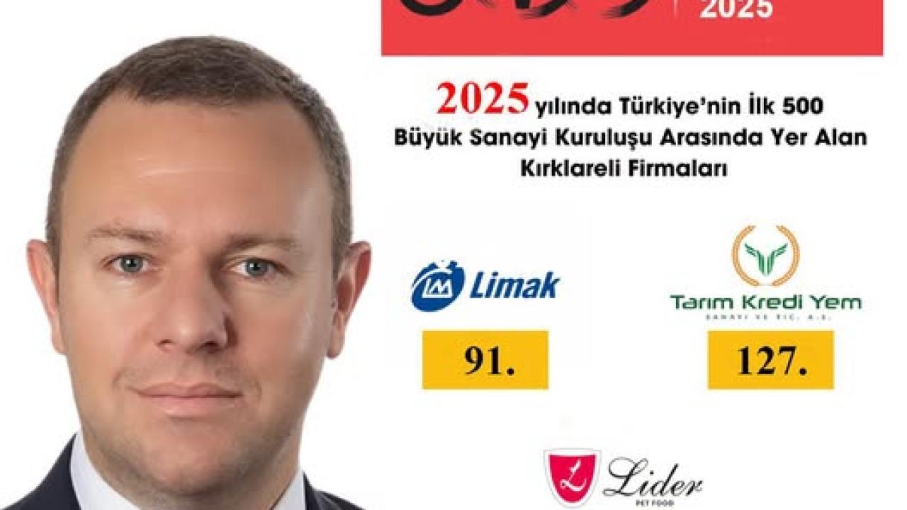 Kırklareli’nden Büyük Başarı: 3 Firma Türkiye’nin İlk 500’ünde