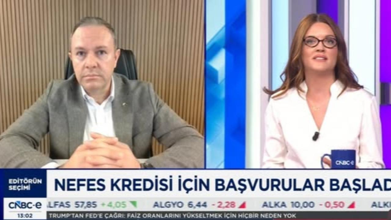 Soner Ilık CNBC-e’de TOBB Nefes Kredisi’ni Değerlendirdi