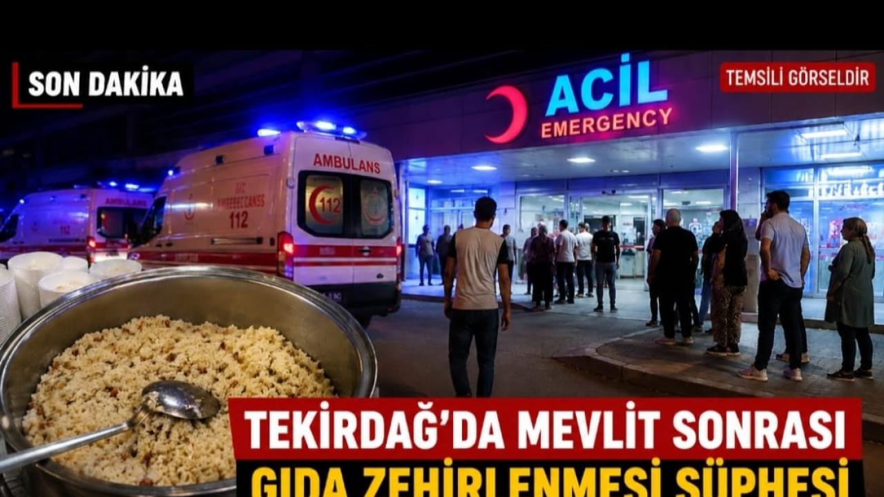 Tekirdağ'da Mevlit Sonrası Gıda Zehirlenmesi Şüphesi